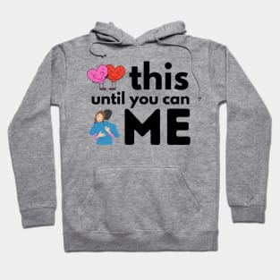 Hug This Until You Can Hug Me Hoodie